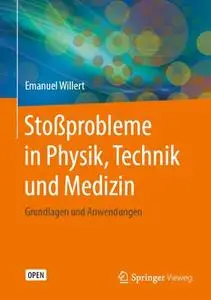 Stoßprobleme in Physik, Technik und Medizin: Grundlagen und Anwendungen (Repost)