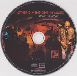 Other Dimensions in Music - Live at the Sunset (2007)