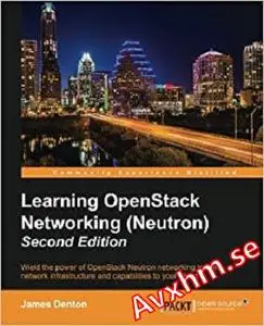 Learning OpenStack Networking (Neutron) - Second Edition