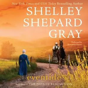 «Eventide» by Shelley Shepard Gray