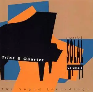 Martial Solal - The Vogue Recordings, Volume 1: Trios & Quartet (1953-56) {Discues Vogue 74321115142 rel 1993}