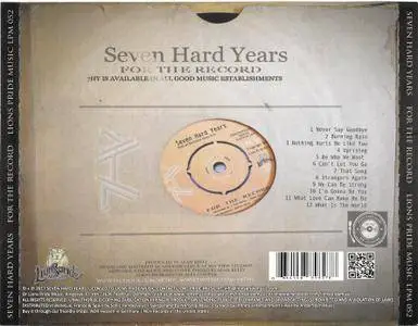 Seven Hard Years - For The Record (2017)