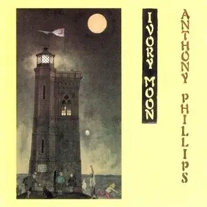 Anthony Phillips - Private Parts & Pieces VI 'Ivory Moon' (1985)