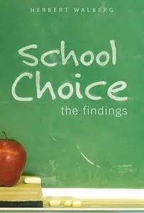 School choice : the findings