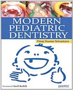 Modern Pediatric Dentistry