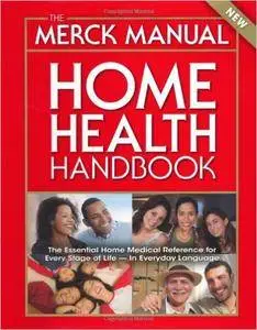 The Merck Manual Home Health Handbook, 3rd edition