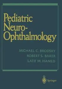 Pediatric Neuro-Ophthalmology