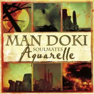 Man Doki Soulmates - Aquarelle (2009)