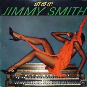 Jimmy Smith: Sit On It! (1977)