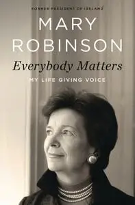 Everybody Matters: My Life Giving Voice