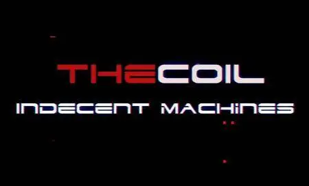 The Coil Indecent Machines WAV KONTAKT