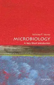 Microbiology: A Very Short Introduction (Very Short Introductions)