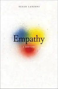 Empathy: A History