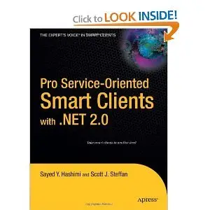 Pro Service-Oriented Smart Clients with .NET 2.0 (Repost)