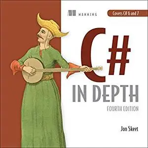 C# in Depth, 4th Edition [Audiobook]