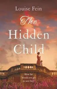 «The Hidden Child» by Louise Fein