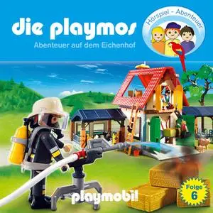 «Die Playmos - Folge 6: Abenteuer auf dem Eichenhof» by Simon X. Rost,Florian Fickel