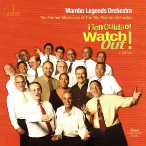 Mambo Legends Orquestra - Watch Out! ¡Ten Cuidao!    (2011)