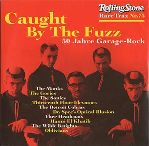 VA - Rolling Stone Rare Trax Vol. 75 - Caught by the Fuzz: 50 Jahre Garage-Rock (2012)