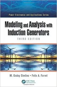 Modeling and Analysis with Induction Generators, Third Edition (repost)