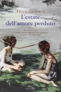 Tracy Guzeman - L'estate dell'amore perduto