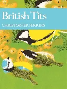 British Tits (Collins New Naturalist)