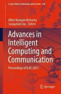Advances in Intelligent Computing and Communication: Proceedings of ICAC 2021
