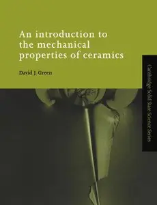 An Introduction to the Mechanical Properties of Ceramics (repost)