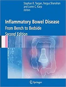 Inflammatory Bowel Disease: From Bench to Bedside Ed 2