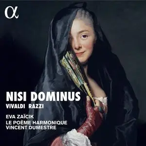 Eva Zaïcik, Vincent Dumestre, Le Poème Harmonique - Vivaldi, Razzi: Nisi Dominus (2021)