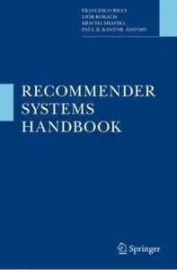 Recommender Systems Handbook (Repost)