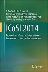 ICoSI 2014: Proceedings of the 2nd International Conference on Sustainable Innovation