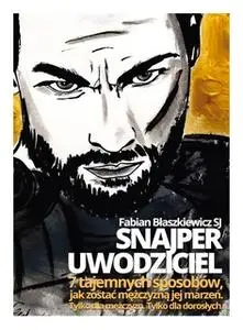 «Snajper uwodziciel» by Fabian Błaszkiewicz SJ