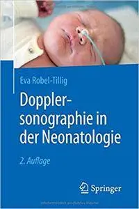 Dopplersonographie in der Neonatologie, Auflage: 2