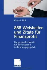 888 Weisheiten und Zitate für Finanzprofis