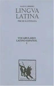 Lingua Latina: Part I: Latin-Spanish Vocabulary