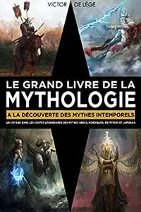 Le Grand Livre de la Mythologie