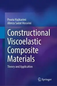 Constructional Viscoelastic Composite Materials: Theory and Application