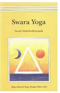 Swara Yoga: The Tantric Science of Brain Breathing