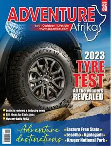 Adventure Afrika - Issue 35 - November 2023