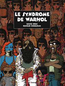 Le Syndrome de Warhol