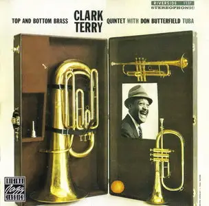 Clark Terry - Top and Bottom Brass (1959) [Remastered 1992]