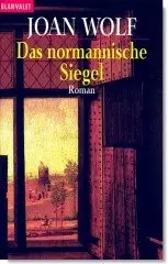 Joan Wolf - Das normannische Siegel