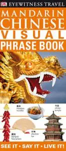 Visual Phrase Book: Mandarin Chinese (EW Travel Guide Phrase Books)