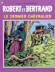 Robert et Bertrand - Tome 20 - Le Dernier Chevralier