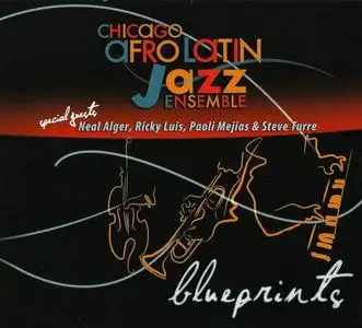 Chicago Afro Latin Jazz Ensemble - Blueprints (2010)