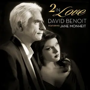 David Benoit Feat. Jane Monheit - 2 In Love (2015)