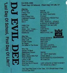 DJ Evil Dee - Last Day Of School, First Day Of Life!!! (cassette rip} (1995) {Tape Kingz}