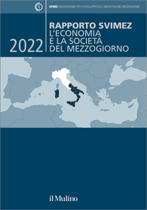 Rapporto Svimez 2022. L'economia e la società del Mezzogiorno - AA.VV.
