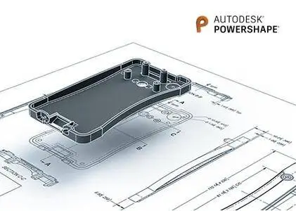 Autodesk PowerShape 2019.1.1 Update